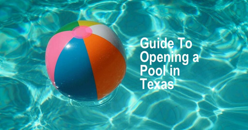 How To Open a Pool For The Season in Texas